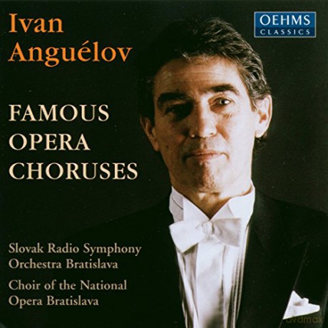Anguelov/Rso+Chor Bratislava: I.Anguelov, Famous Opera Chor. d [CD]