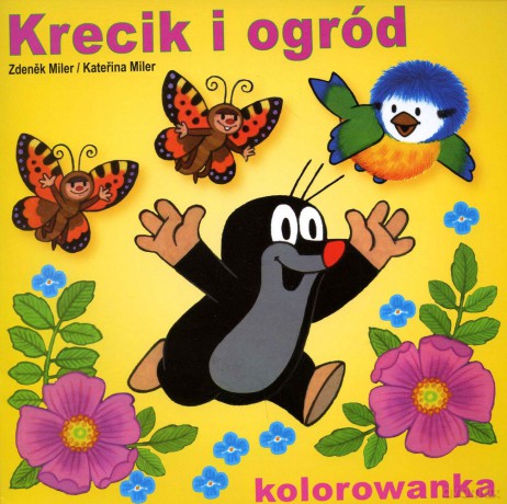 Krecik I Ogród. Kolorowanka [KSIĄŻKA]