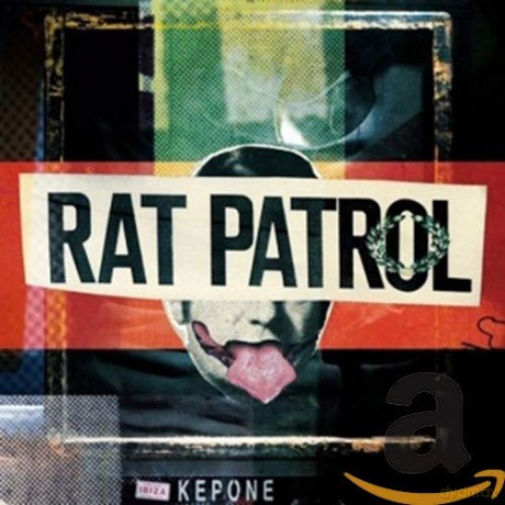 Rat Patrol: Ibiza Kepone -Annivers- [CD]