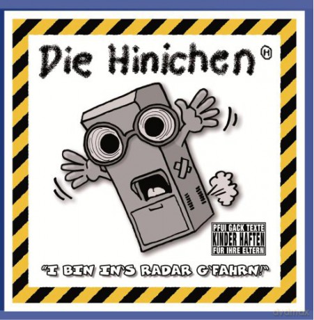 Die Hinichen: Ich bin in´s Radar g´fahrn [CD]
