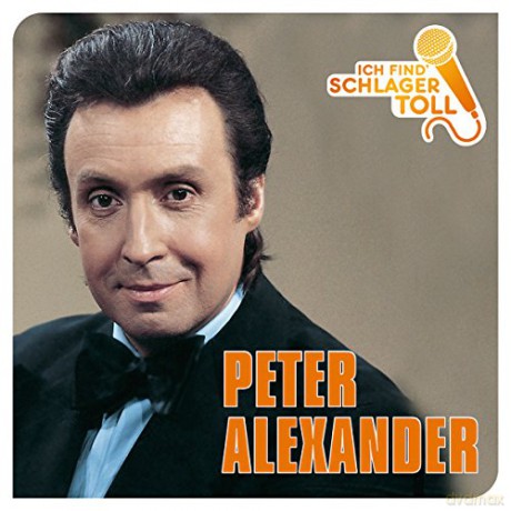 Peter Alexander: Ich Find Schlager Toll (Das Beste) [CD]