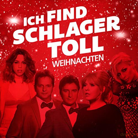 Ich Find Schlager Toll-Weihnachten [2CD]