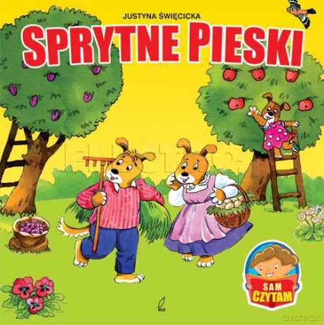 Sprytne Pieski. Czytam Sama, Czytam Sam [KSIĄŻKA]