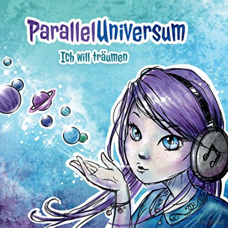 Paralleluniversum: Ich Will Träumen [CD]