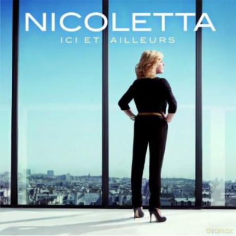 Nicoletta: Ici et Ailleurs [Digipack] [CD]