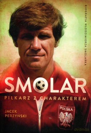 Smolar Życie Włodzimierza Smolarka [KSIĄŻKA]