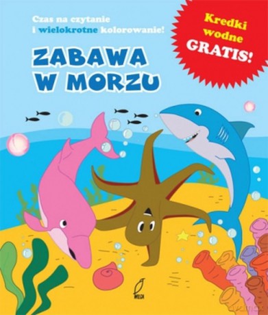 Zabawa W Morzu. Książka Z Kredkami Wod [KSIĄŻKA]