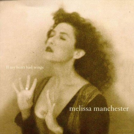 Melissa Manchester: If My Heart Had Wings [CD]