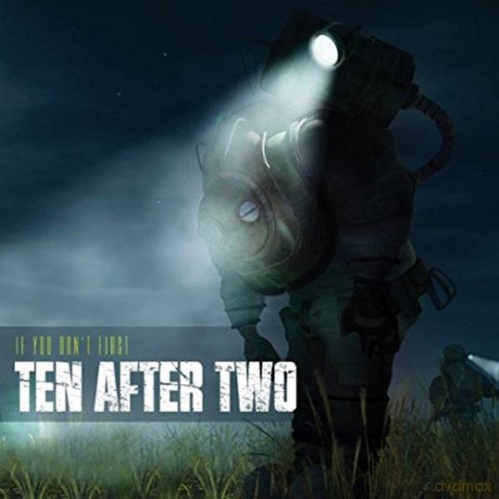 Ten After Two: If You Dont First [CD]