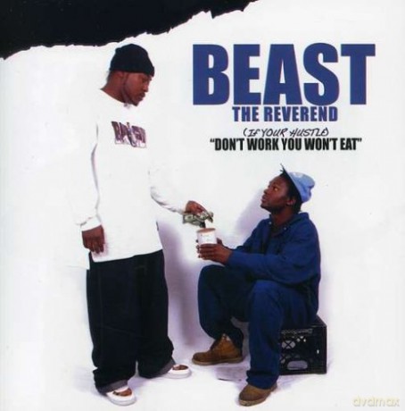 Beast The Reverend: If Your Hustle Don'T Work You Won'T Eat [CD]