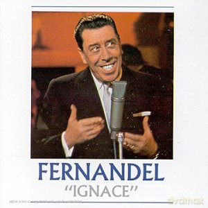 Fernandel: Igance [CD]