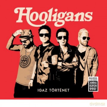 Hooligans: Igaz történet [CD]
