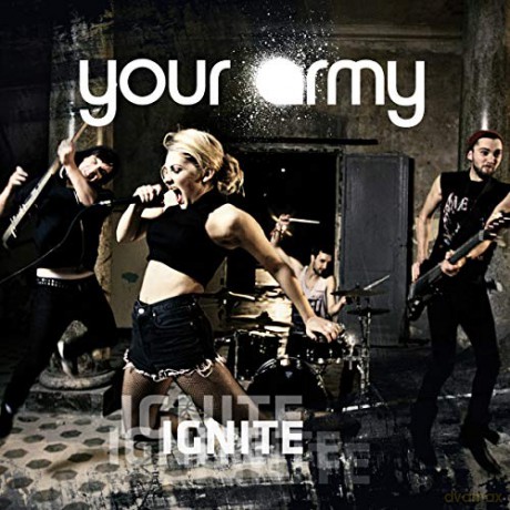 Your Army: Ignite [CD]