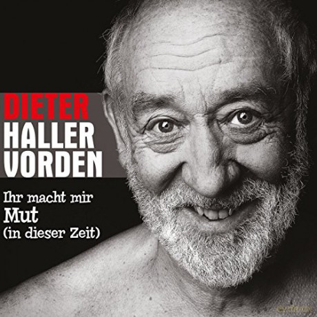 Dieter Hallervorden: Ihr Macht Mir Mut (In Dieser Zeit) [CD]
