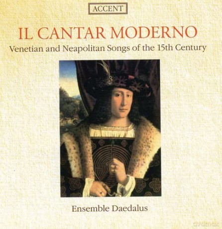 Ensemble Daedalus: Il Cantar Moderno-Venez.& Neapolit.Lie [2CD]