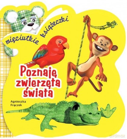 Poznaję Zwierzęta  Świata [KSIĄŻKA]