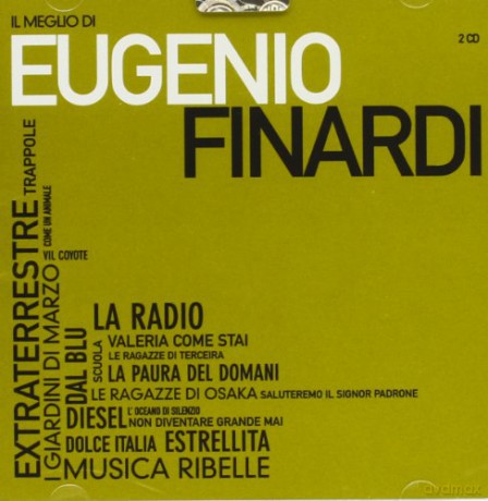 Eugenio Finardi: Il Meglio Di Eugenio Finardi [2CD]