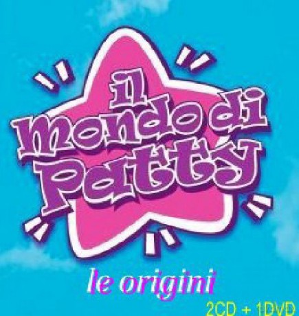 Aa.Vv.: Il Mondo Di Patty-Le Origini [3CD]