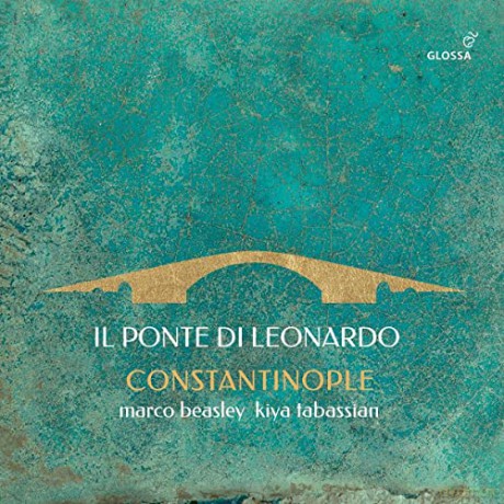 Beasley/Tabassian/Constantinople: Il Ponte Di Leonardo [CD]