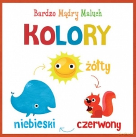 Kolory. Bardzo Mądry Maluch [KSIĄŻKA]