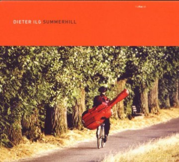 Dieter Ilg: Ilg,Dieter-Summerhill [CD]