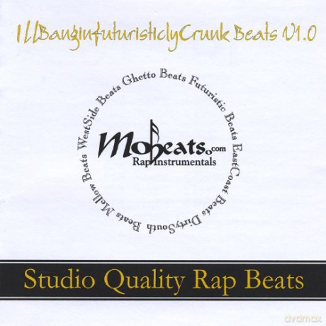 Mobeats.Com: Illbanginfuturisticlycrunk Beats 1 [CD]