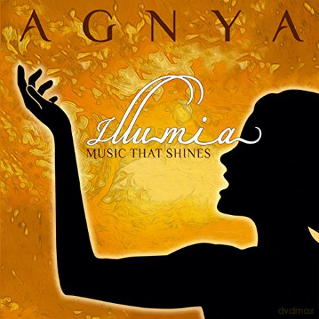 Agnya: Illumia [CD]