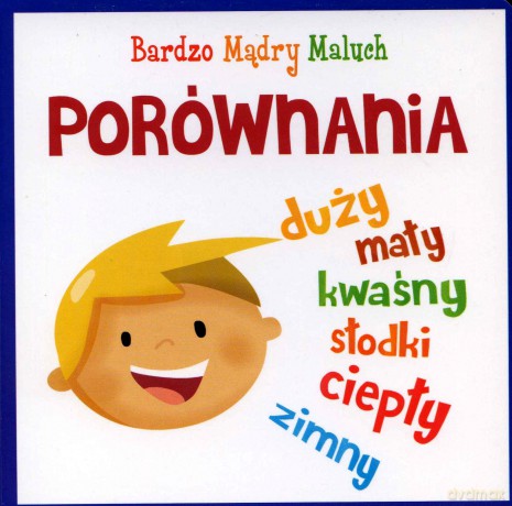 Porównania. Bardzo Mądry Maluch [KSIĄŻKA]