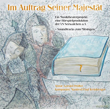 Theaterproduktion Seewalchen: Im Auftrag Seiner Majestät [CD]