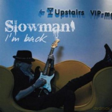 Slowman: I'M Back [CD]