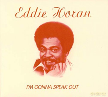 Eddie Horan: I'M Gonna Speak Out [CD]