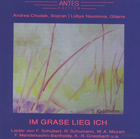 Chudak/Naumova: Im Grase lieg ich Lieder mit Gitarrenbegleitung [CD]