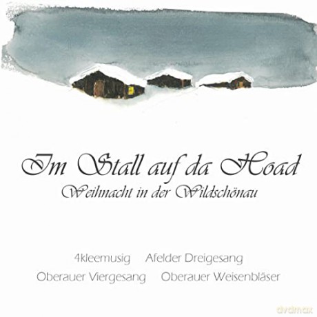 4kleemusig/Afelder Dreigges./Oberauer/+: Im Stall Auf Da Hoad [CD]