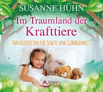 Susanne Hühn: Im Traumland der Krafttiere [CD] [CD]