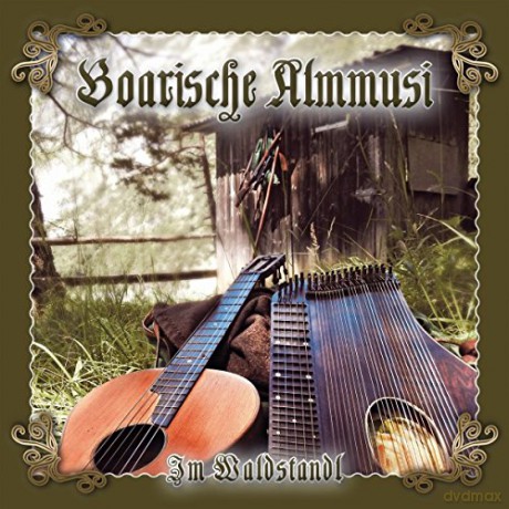 Boarische Almmusi: Im Waldstandl [CD]