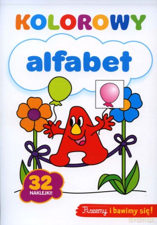 Kolorowy Alfabet. 32 Naklejki [KSIĄŻKA]