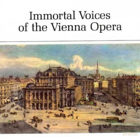 Kipnis/Kiepura/Tauber/Schumann/Völker/Lehmann: Immortal Voices V.State Opera [CD]