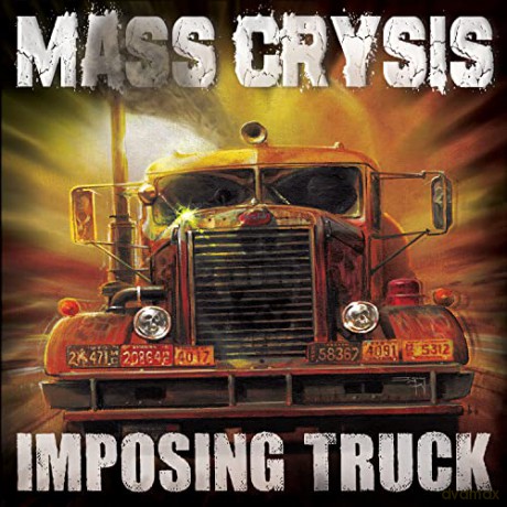 Mass Crysis: Imposing Truck [CD]