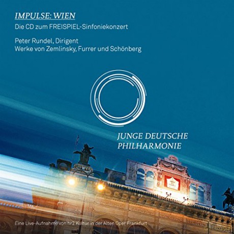 Junge Deutsche Philharmonic Peter R: Impulse Wien [CD]