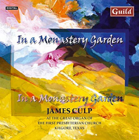 James Culp: In A Monastery Garden [CD]