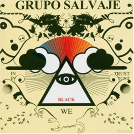 Grupo Salvaje: In Black We Trust [CD]