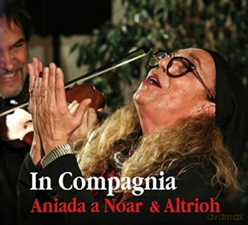Aniada A Noar: In Compagnia [CD]