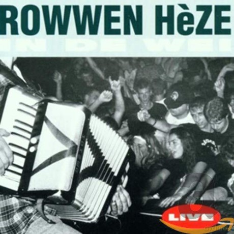Rowwen Heze: In De Wei (Live) [CD]