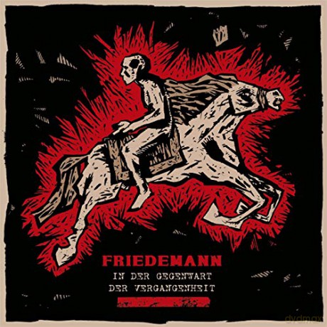 Friedemann: In Der Gegenwart Der Vergangenheit [CD]