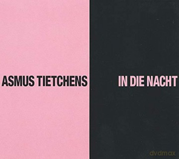 Asmus Tietchens: In Die Nacht [CD]