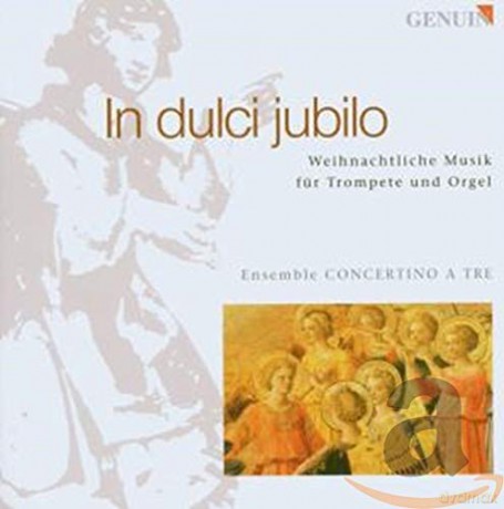 Ensemble Concertino A Tre: In Dulci Jubilo [CD]