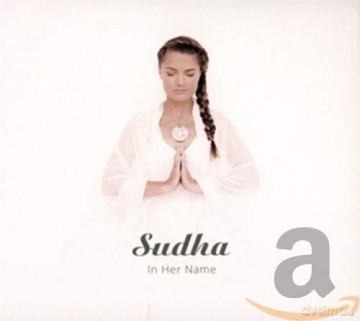 Sudha: In Her Name [CD]