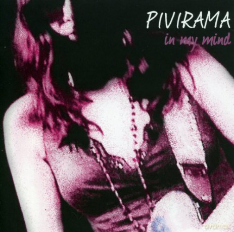 Pivirama: In My Mind [CD]