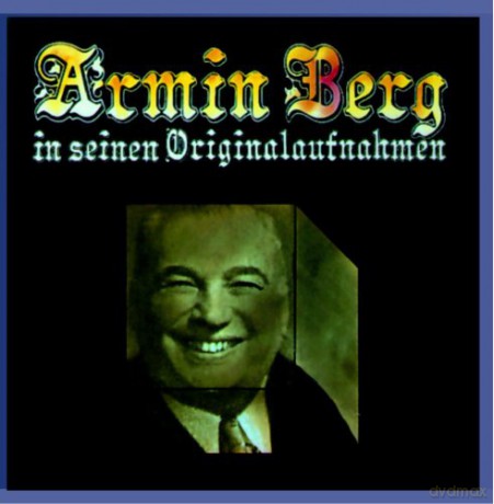 Berg Armin: In Originalaufnahmen [CD]