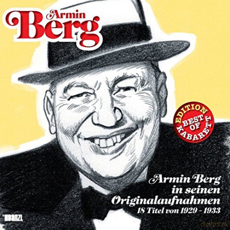 Armin Berg: In seinen Originalaufnahmen 1929-33 [CD]